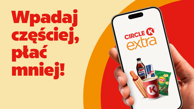 Wpadaj częściej płać mniej - Circle K extra